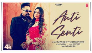 Anti Senti Hunar Sidhu Lyrics