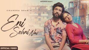 Eni Sohni Nai Song Lyrics