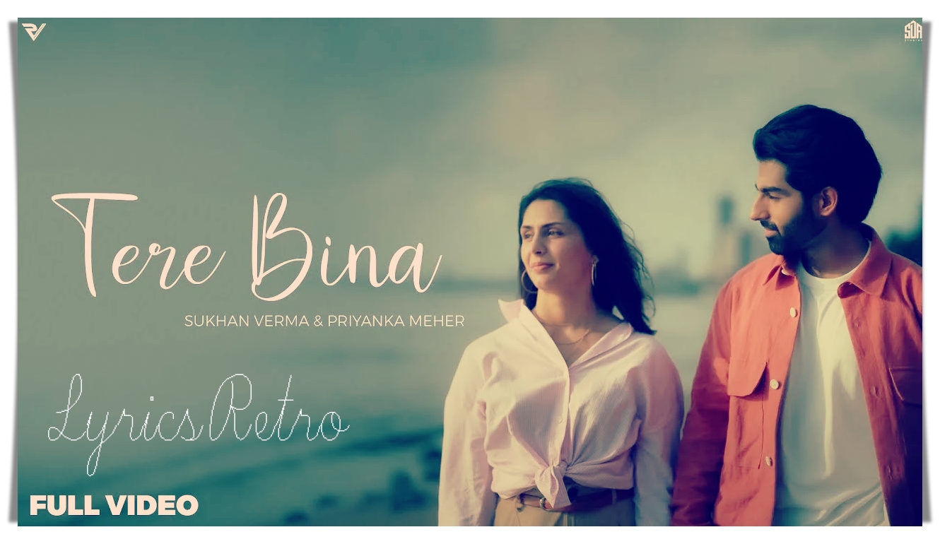 Tere Bina Lyrics