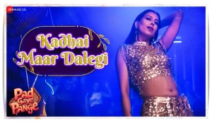 Kadhai Maar Dalegi Lyrics