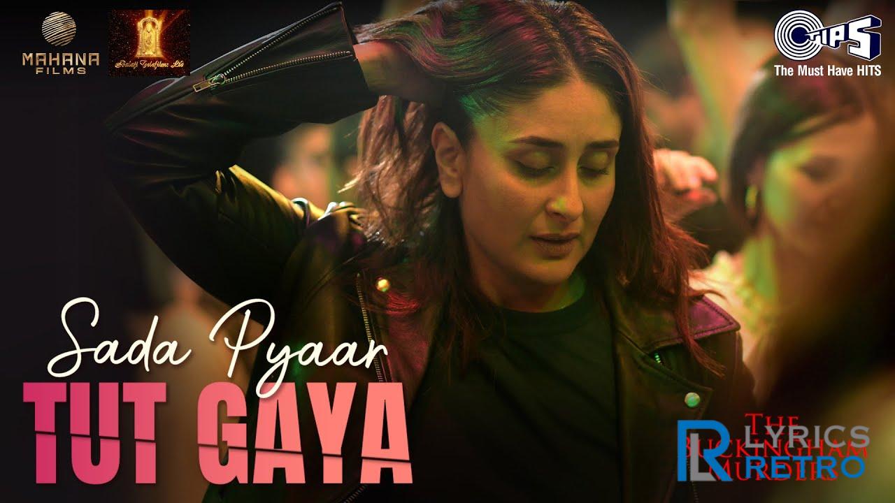 Sada Pyaar Tut Gaya Lyrics