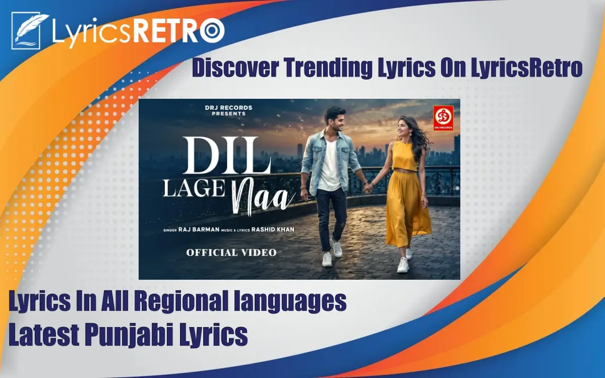 Dil Lage Naa Lyrics