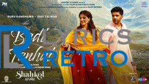 Badi Tanhai Lyrics